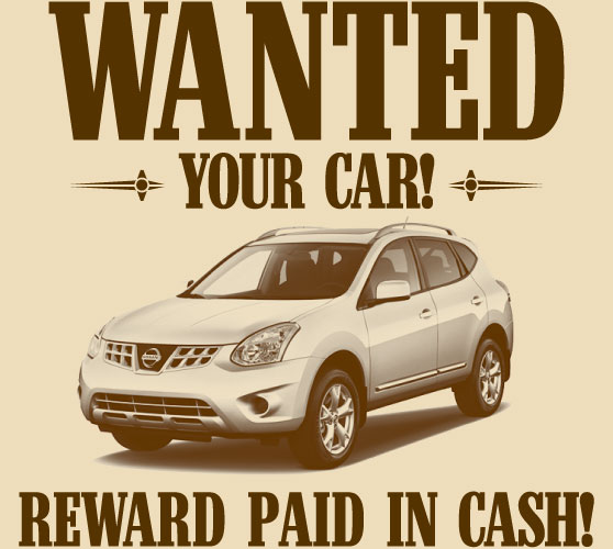 WANTED! Your Car!